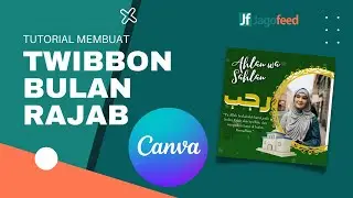 SANGAT MUDAH!!! TUTORIAL MEMBUAT TWIBBON DENGAN CANVA
