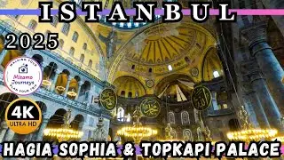 Istanbul Walking Tour 4K | Inside Hagia Sophia Mosque & Topkapi Palace | UHD 60FPS | Feb 2025