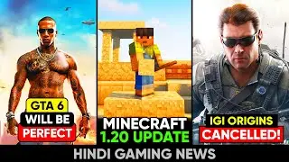 GTA 6 To Be *PERFECT*, BGMI Is Back, IGI Origins Cancelled, POP Remake, Minecraft | Gaming News 154