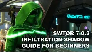 SWTOR 7.0.2 Infiltration Shadow Guide