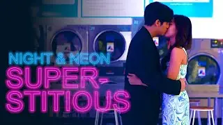 Night & Neon | got me superstitious
