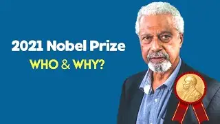 Who is Abdulrazak Gurnah? And Why He Won the 2021 Nobel Prize in Literature?