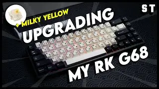 Upgrading My Royal Kludge RK68 - Gateron Milky Yellow Holee Mod Keyboard Cherry Stabs | Samuel Tan