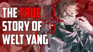 The ENTIRE Story Of Welt Yang | Honkai Star Rail Lore