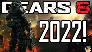 GEARS 6 2022 - What to Expect for Gears 6 in 2022! Xbox E3 2022, Official Trailers & More!