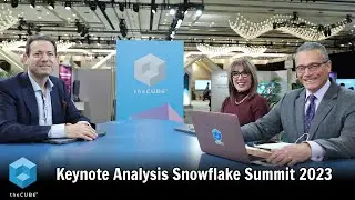 Keynote Analysis | Snowflake Summit 2023