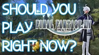 Final Fantasy 14 - Should You Play Right Now?