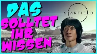 Das solltet ihr über Starfield wissen !