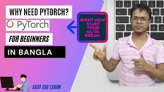 Why need  Pytorch  ? Installation software & basic pytorch code in Google Colab in bangla