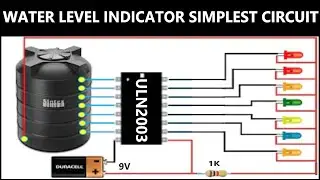 Water Level  Indicator Using ULN2003 | How To Make Water Level Indicator | ULN2003 | IET