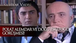 Polat Alemdar ve Doğu Eşrefoğlu görüşmesi! - Kurtlar Vadisi 60. Bölüm