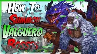 How to Summon All Valguero Bosses In Ark Survival Evolved