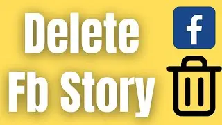 How to delete Facebook story ?