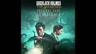Sherlock Holmes The Awakened Soundtrack | Full Album