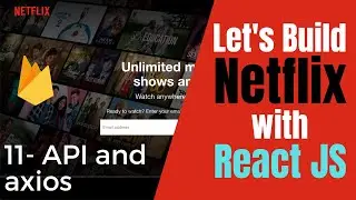 🔴 How to Build a NETFLIX Clone with REACT JS | API and axios for beginners - #11