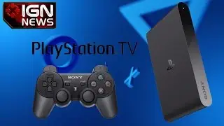 Sony Confirms PlayStation TV's Release Line-up - IGN News