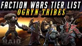 Ogryn Tribes Faction Wars TIER LIST | Raid: Shadow Legends