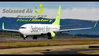 Solaseed Air Boeing 737-800 Fleet History