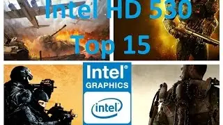 Top 15 Best Games for Intel HD Graphics 530
