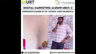 Experience shared By Ex- student Ankit Bhardwaj | Upendra Rana Training | Digital Marketing Training