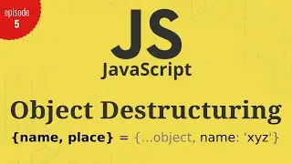 JavaScript tutorial: Object Destructuring | Access object value with variable