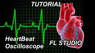 Tutorial Synthesize Heartbeat, Oscilloscope sound FL Studio