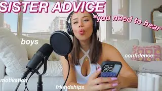 GIRL TALK (advice sesh #1) | outgrowing friends, staying disciplined & motivated, boys, youtube, etc