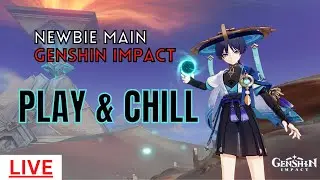 NEWBIE MAIN GENSHIN!! (AR49),Masih setia livestream main genshin.