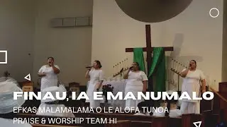 Finau, ia e manumalo - MOAT Praise & Worship Team
