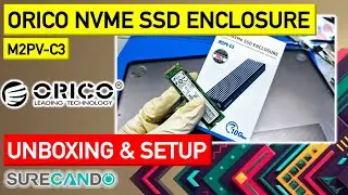 ORICO nVMe M2 SSD Enclosure M2PV-C3 Realtek RTL9210 Unboxing & Setup & Install