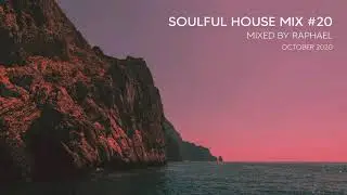 SOULFUL HOUSE MIX #20