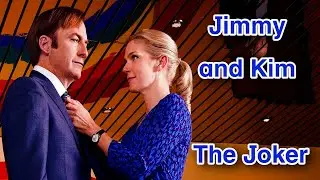 (Better Call Saul) Jimmy and Kim | The Joker
