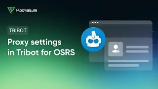 How to set up a proxy in Tribot for OSRS