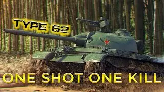 【WOT BLITZ】Type 62 | One Shot One Kill | ElantrA_711