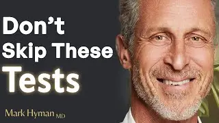 Don’t Skip These Doctor Appointments – Questions to Ask & Test Results Explained | Dr. Mark Hyman