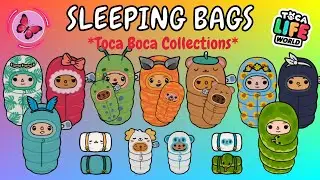 ALL SLEEPING BAGS + BABY SLEEPING BAGS in Toca Life World | Toca Boca Collections | TOCA GIRLZ