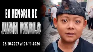 Descansa en paz Pablito | En memoria de Juan Pablo, el pequeño con grandes sueños