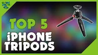Best iPhone Tripod in 2022 (Top 5 Best Reviewed)