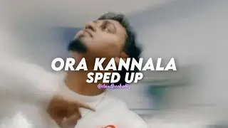 ora kannala remix (sped up) - AK sekaren