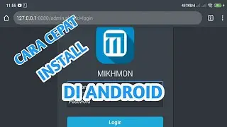 CARA CEPAT INSTALL MIKHMON DI ANDROID