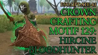 Crown Crafting Motif 129: Hircine Bloodhunter | ESO