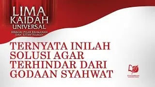 Ternyata Inilah Solusi Terhindar dari Godaan Syahwat