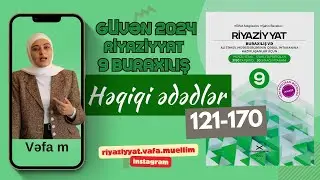 9 sinif Riyaziyyat test toplu. Buraxılış imtahanı. Güvən nəşri 2024-25. Həqiqi ədədlər. Test 121-170