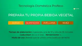 Prepara tu propia bebida vegetal | Tecnología Doméstica | Profeco