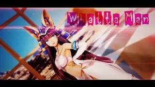 【MMD】Whatta Man 【1080 60FPS】