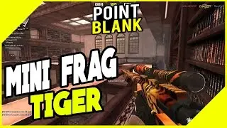 Point Blank: Mini Frag Movie Cheytac Tiger xXJogaLuan