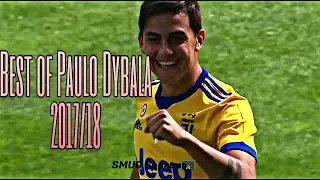 Best of Paulo Dybala-2017/18 HD
