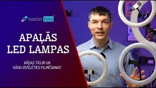 Gredzenveida LED lampas - kādas ir pieejamas un kādu izvēlēties savai filmēšanai?
