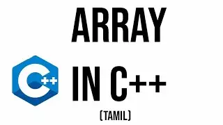 Array in C++ Explained in Tamil #codingintamil #cpptutorial #programmingintamil #arrayincpp