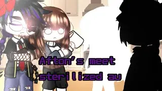 Afton's meet STEREOTYPICAL Afton's(au) part 1 Gacha club